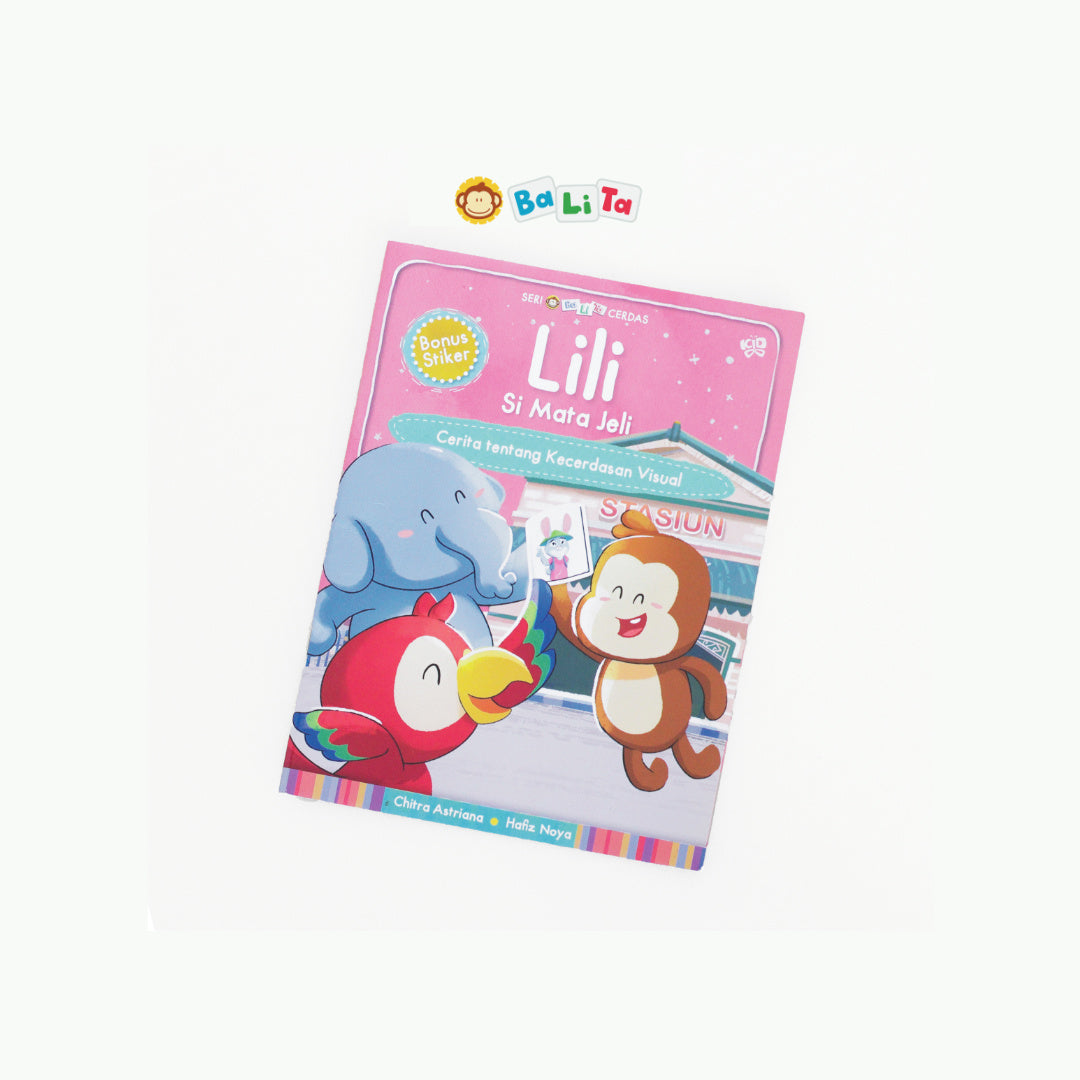 Seri Balita Cerdas "Lili si Mata Jeli